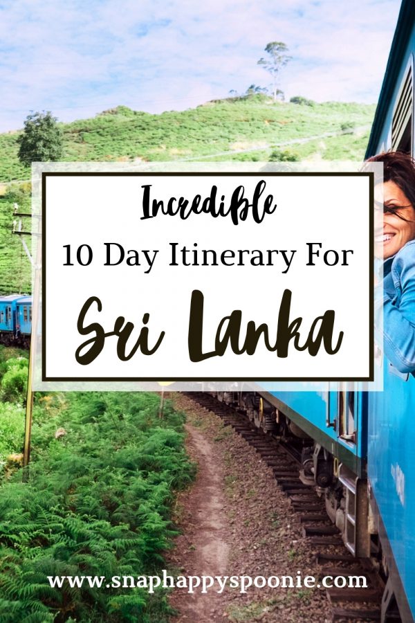 Incredible 10 day Sri Lanka itinerary Pinterest Pin