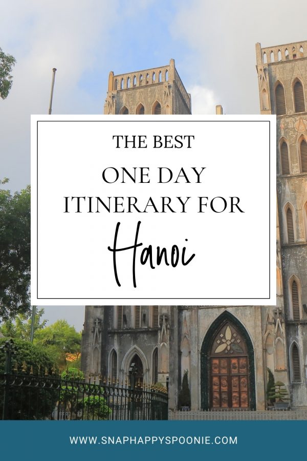The best one day Hanoi Itinerary Pin