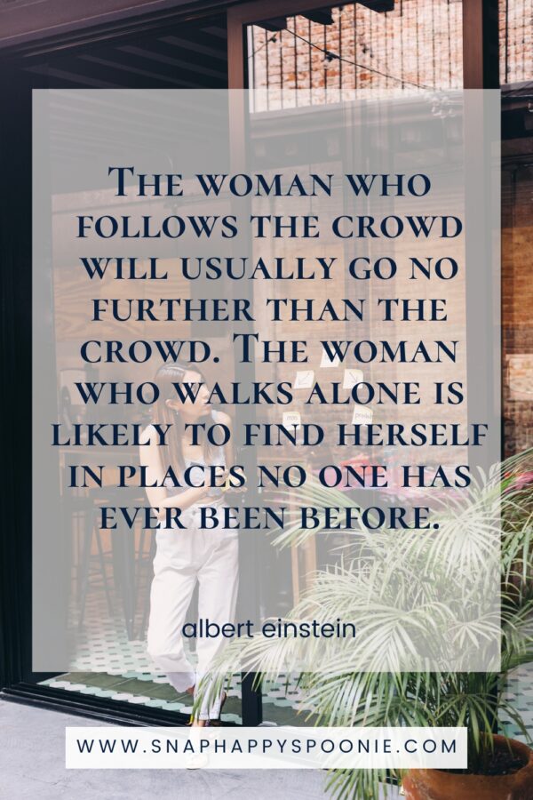 Albert Einstein travel alone quote
